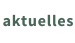 aktuelles