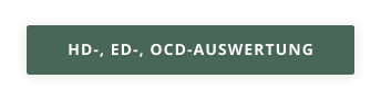HD-, ED-, OCD-AUSWERTUNG