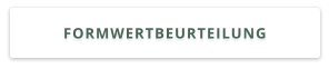 FORMWERTBEURTEILUNG